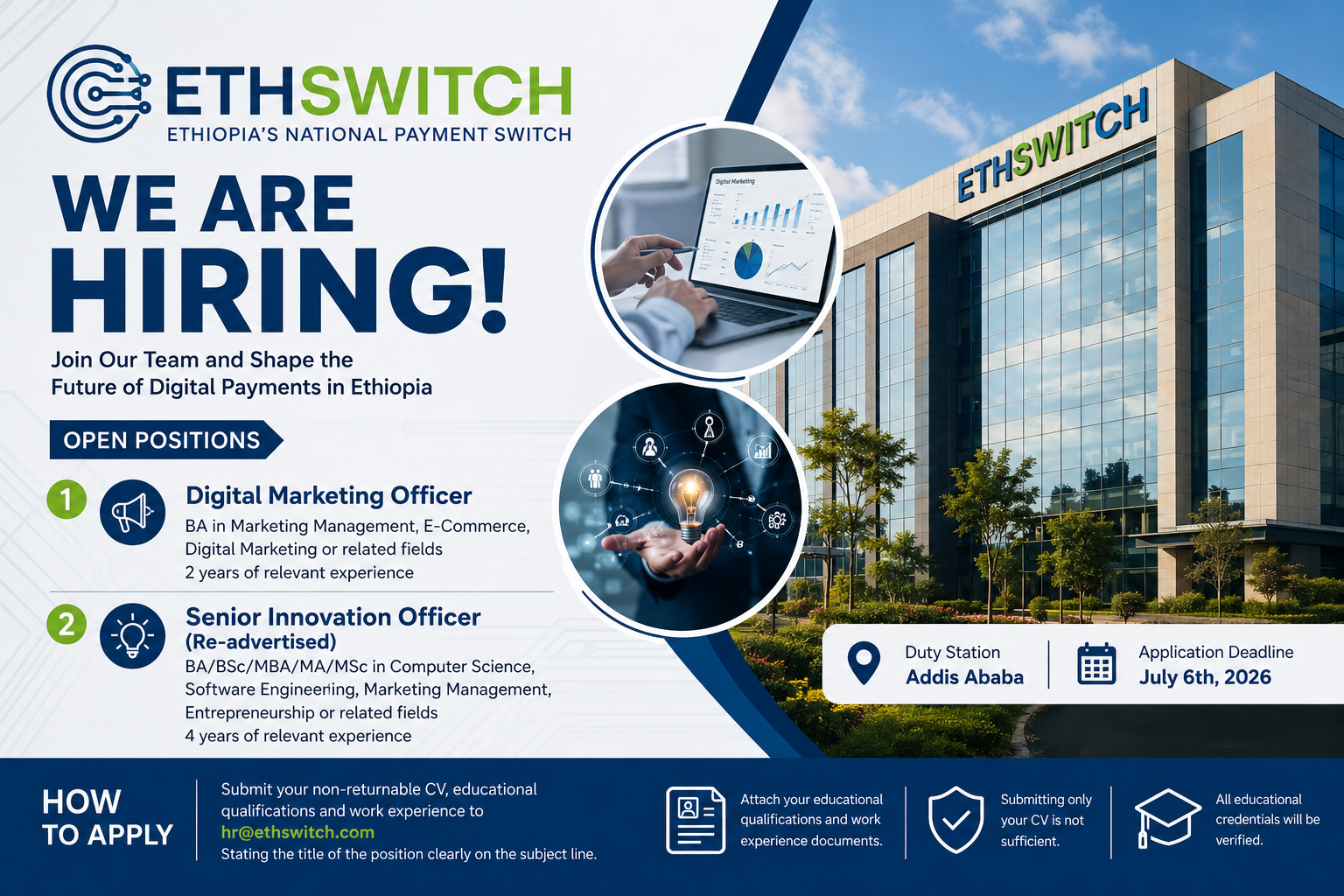 EthSwitch S.C. Vacancy 2026 EthSwitch S.C. announces Digital Marketing Officer and Senior Innovation Officer job vacancies in Addis Ababa, Ethiopia for 2026.