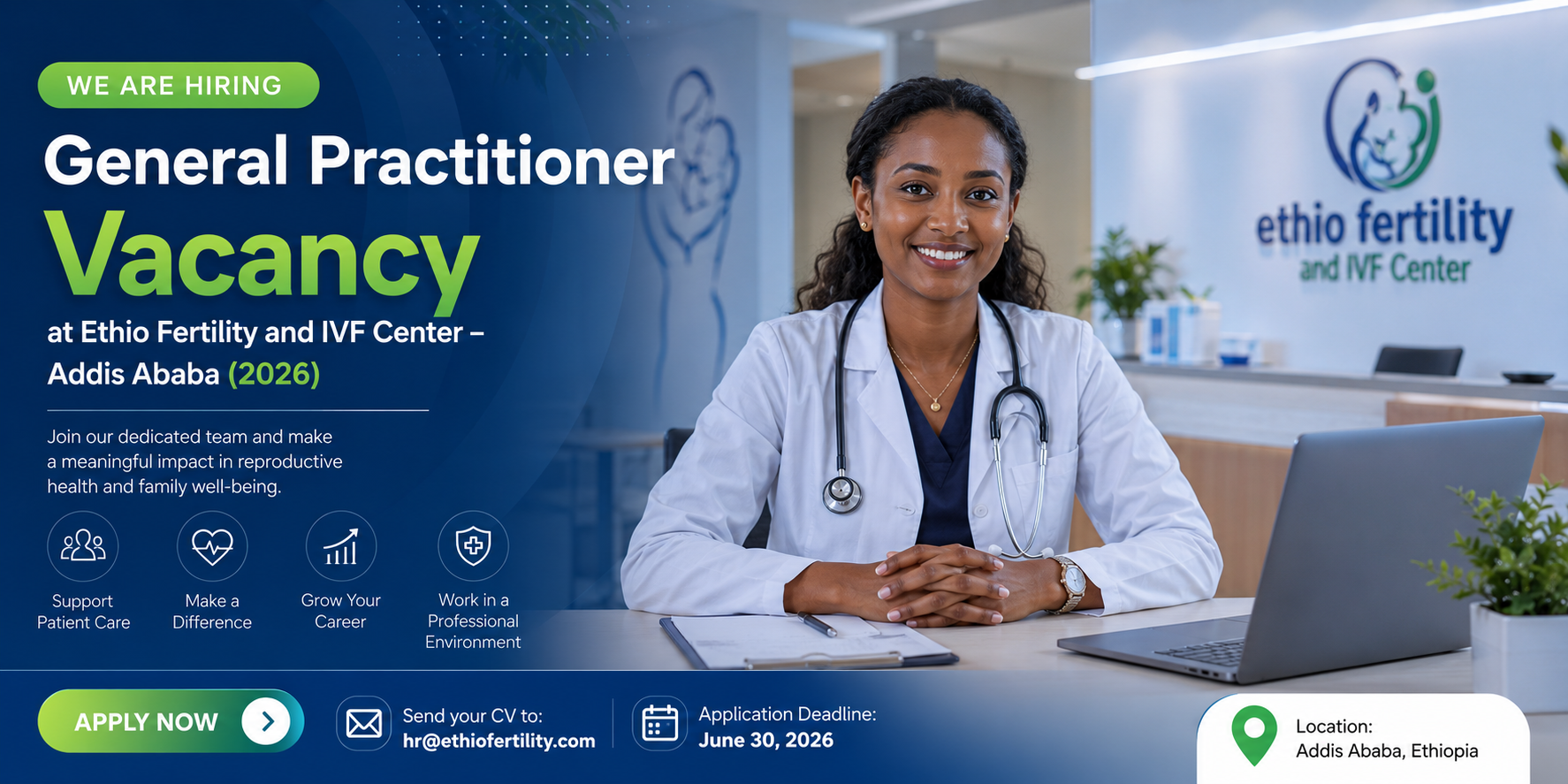 General Practitioner Vacancy Ethiopia 2026 General Practitioner Vacancy at Ethio Fertility and IVF Center – Addis Ababa (2026)